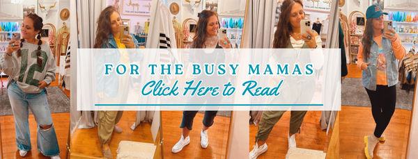 FOR THE BUSY MAMAS