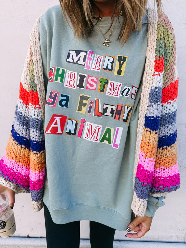 Merry Christmas Ya Filthy Animal Sweatshirt Wild Bohemian 