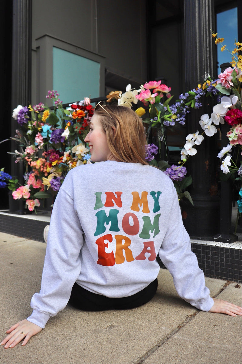 In my Mom Era Pullover Sweatshirt Wild Bohemian 