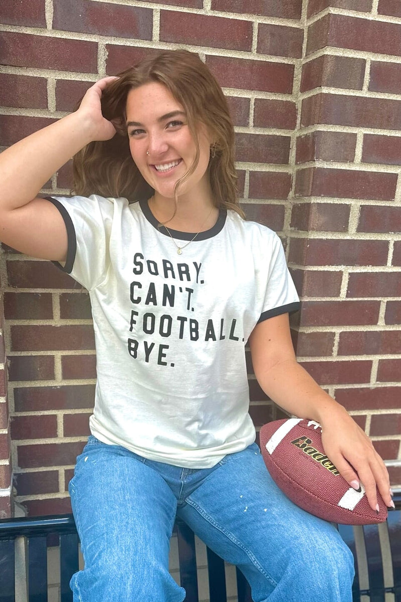 Sorry, Can't, Football Tee Wild Bohemian 