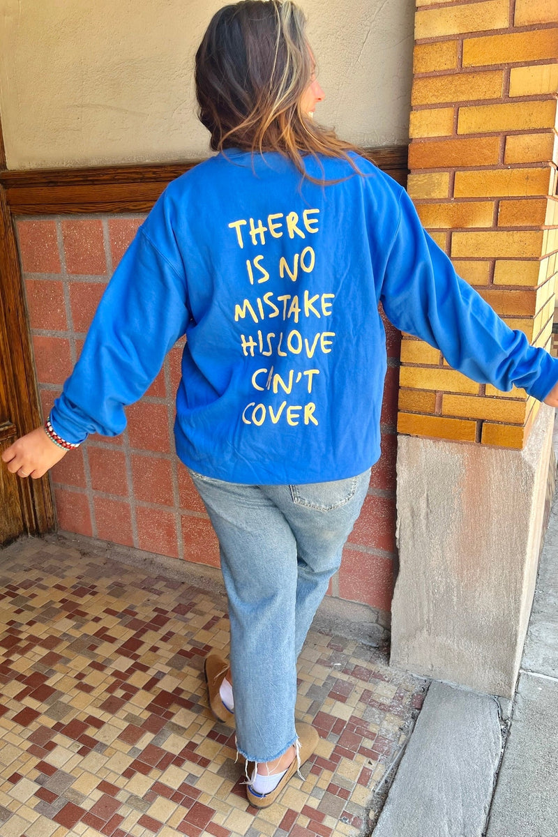 "No Mistake" Crewneck Sweatshirt TOPS JesusLovesYou Co 